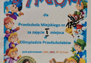 Dyplom dla Przedszkola Miejskiego nr 170 za zajęcie 1 miejsca w Olimpiadzie Przedszkolaków. Pod patronatem UMŁ, ŁKH, SP19 Łódź. Łódź, 31.03.2026r.
